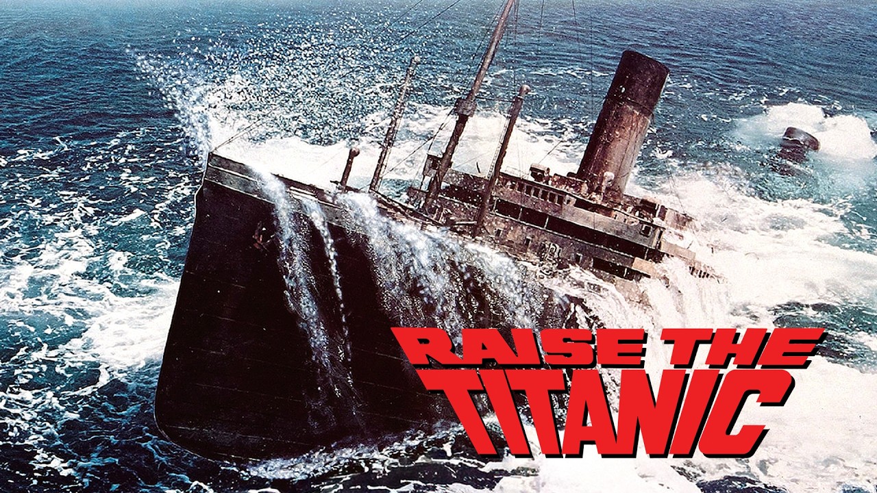 Raise the Titanic