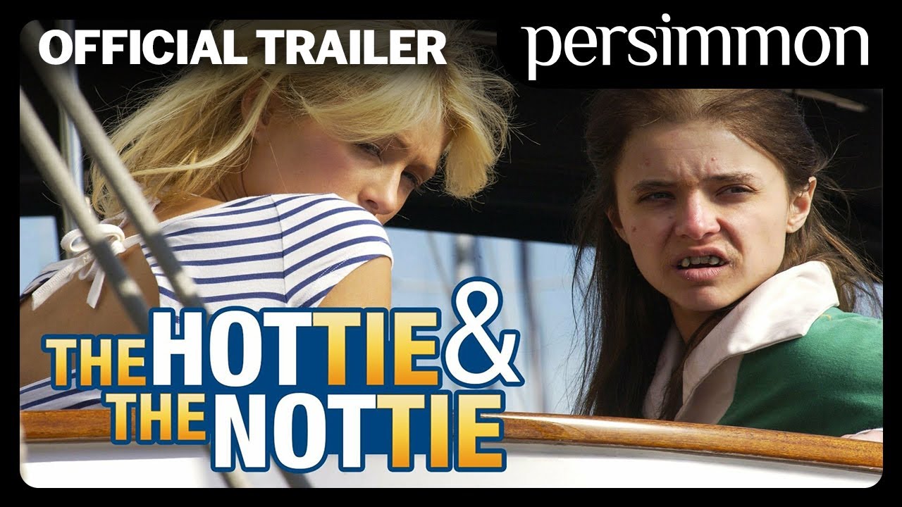 The Hottie & The Nottie