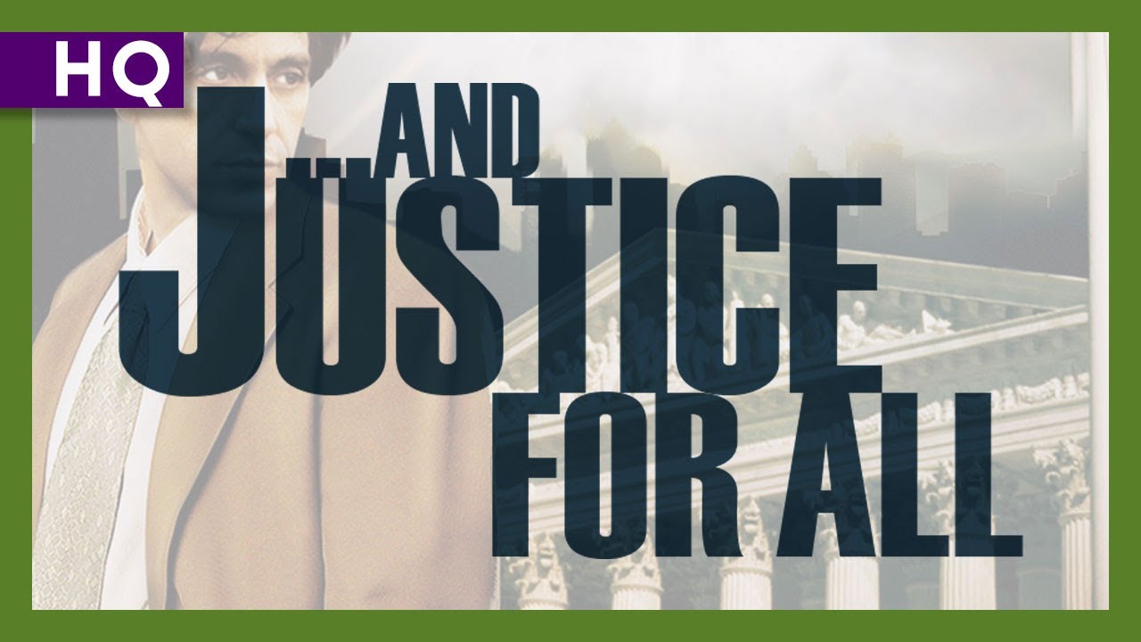 ...And Justice for All
