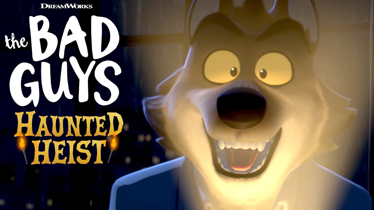 The Bad Guys: Haunted Heist