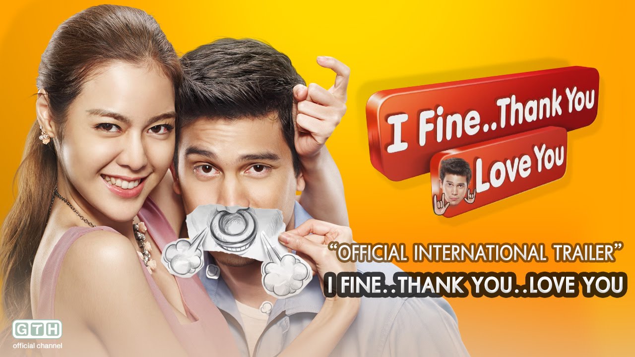 I Fine..Thank You Love You