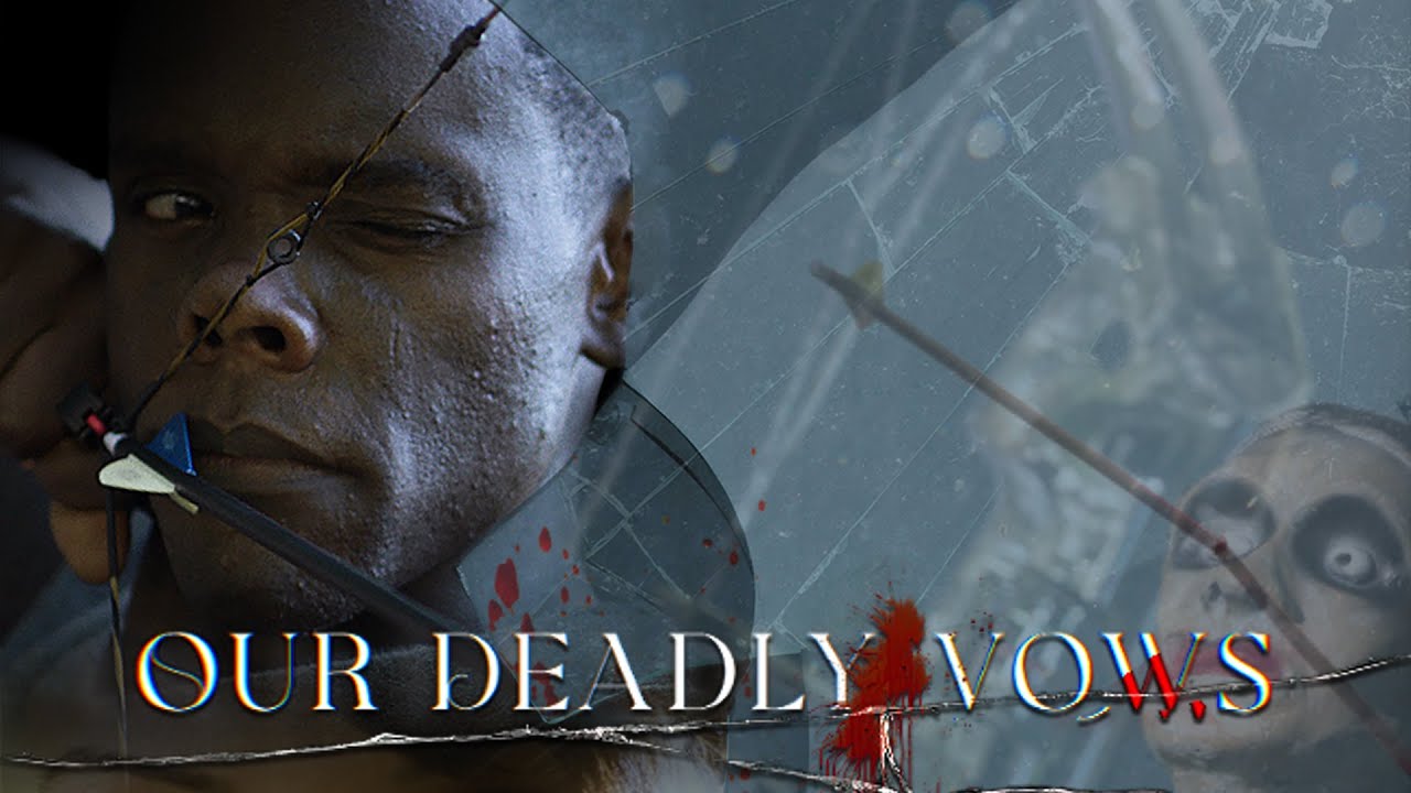Our Deadly Vows