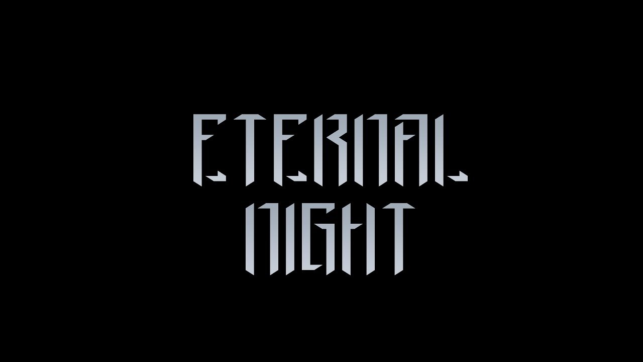 Eternal Night