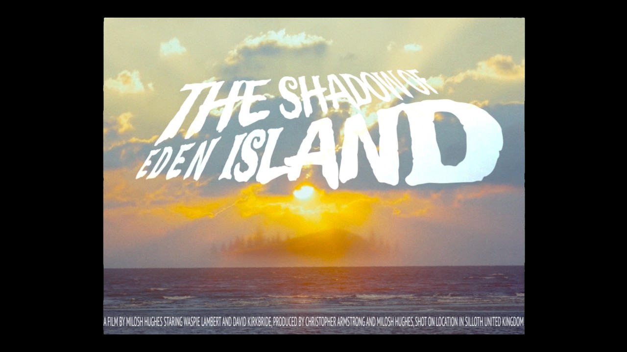 The Shadow of Eden Island