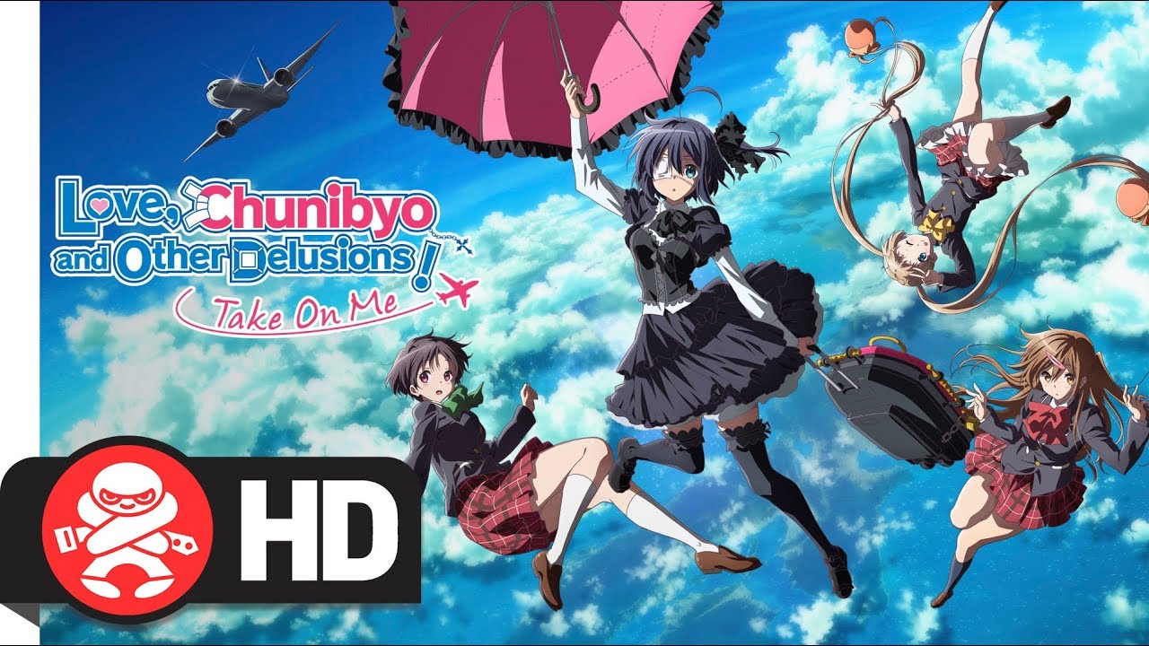 Love, Chunibyo & Other Delusions! Take On Me