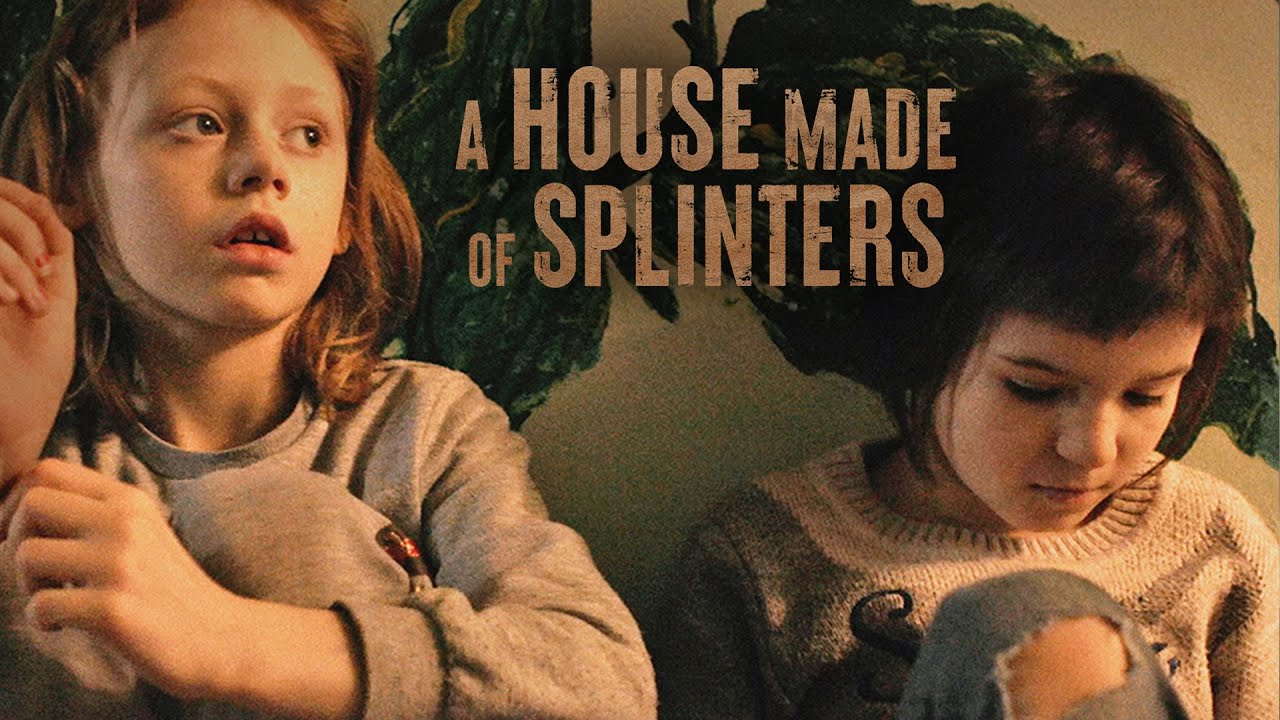 A House Made of Splinters