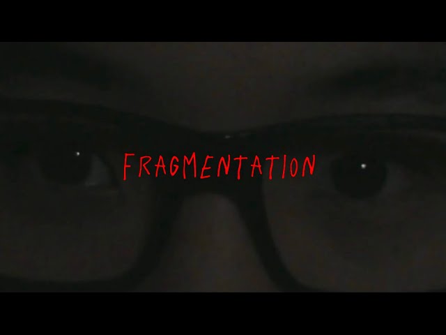 Fragmentation