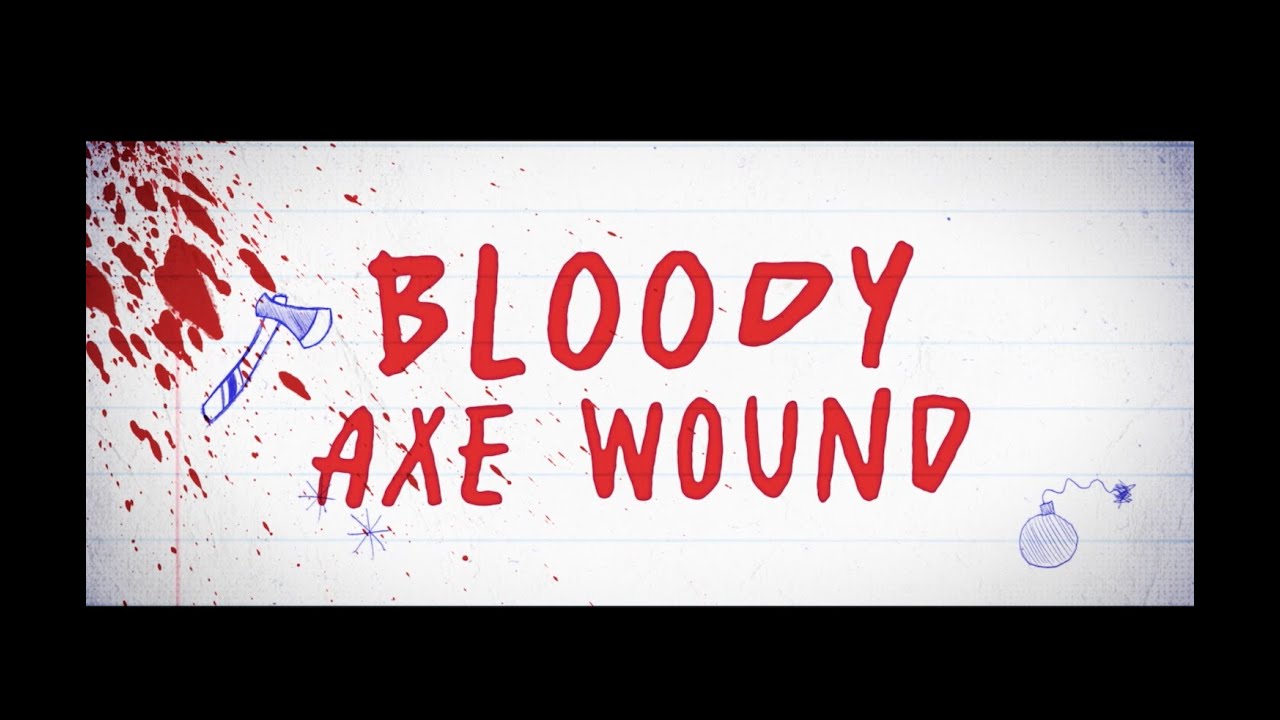 Bloody Axe Wound