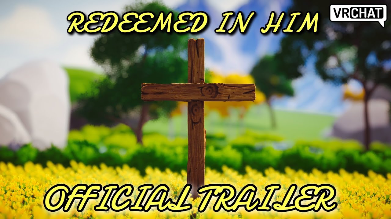 "REDEEMED IN HIM"
