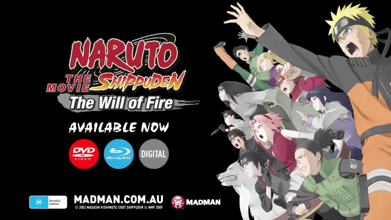 Naruto Shippuden the Movie: The Will of Fire