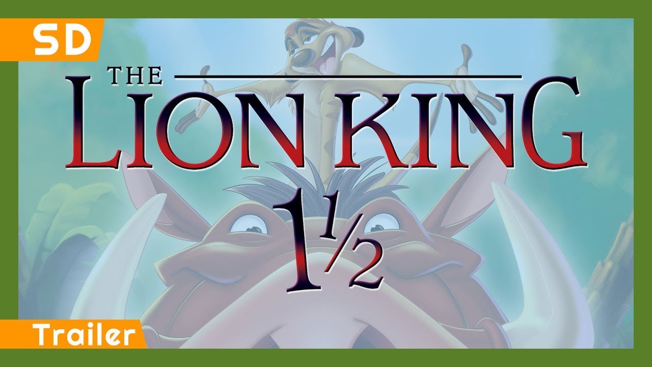The Lion King 1½