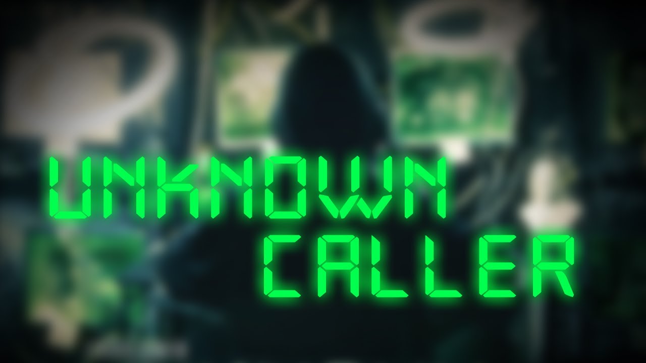 Unknown Caller