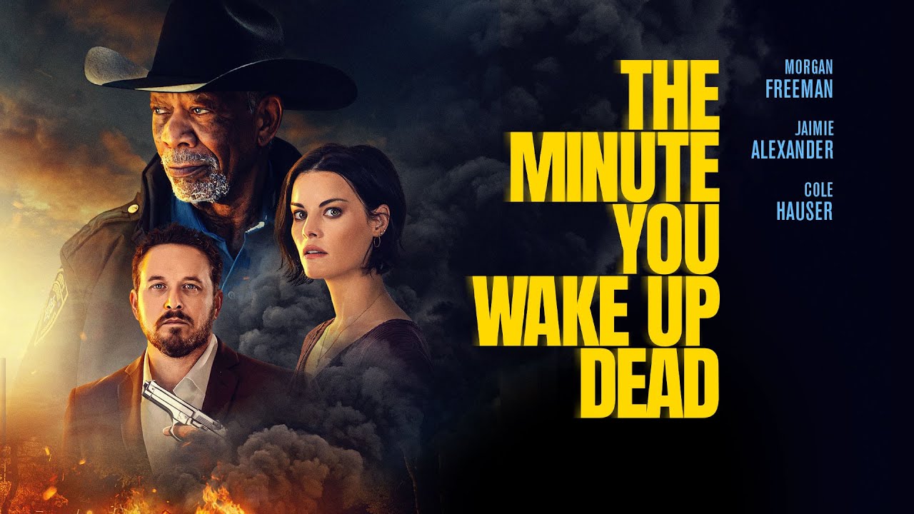 The Minute You Wake Up Dead