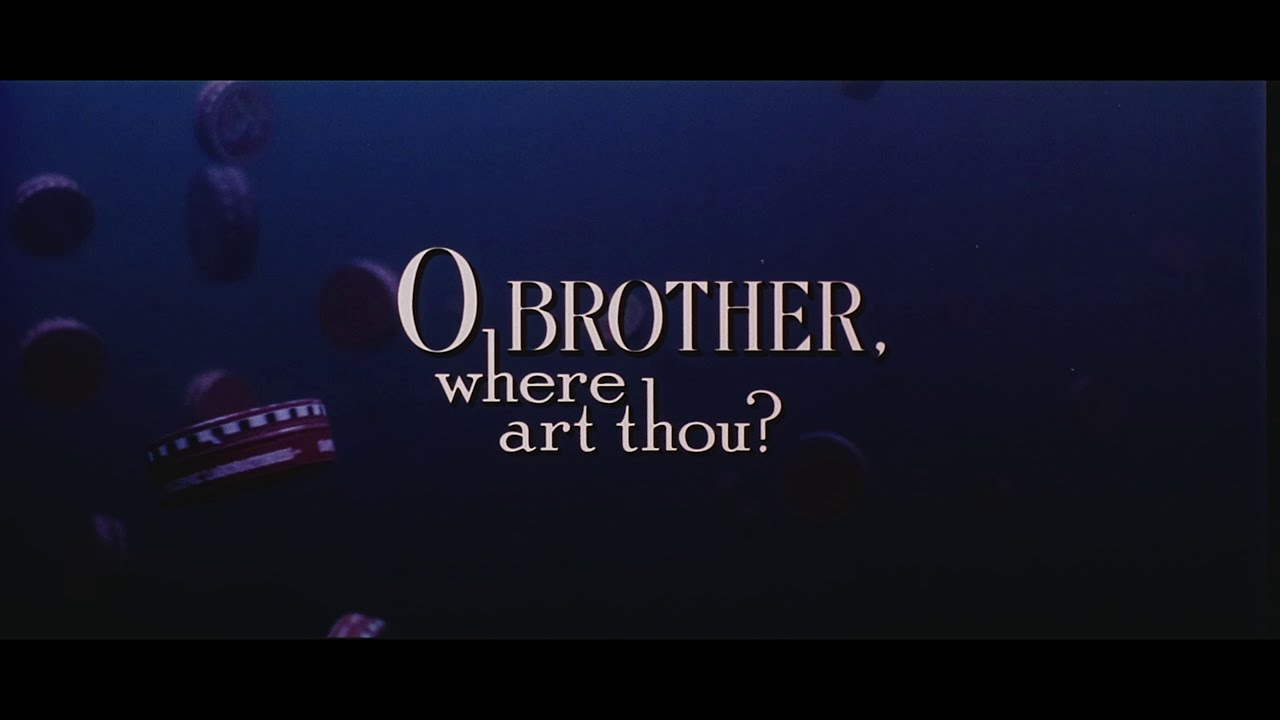 O Brother, Where Art Thou?