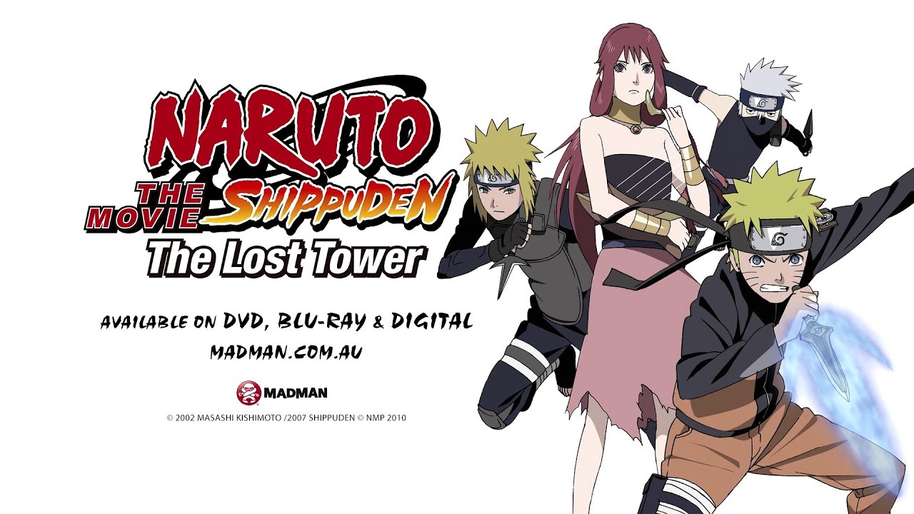 Naruto Shippuden the Movie: The Lost Tower