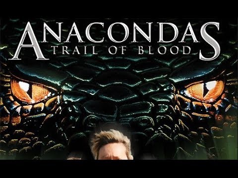 Anacondas: Trail of Blood