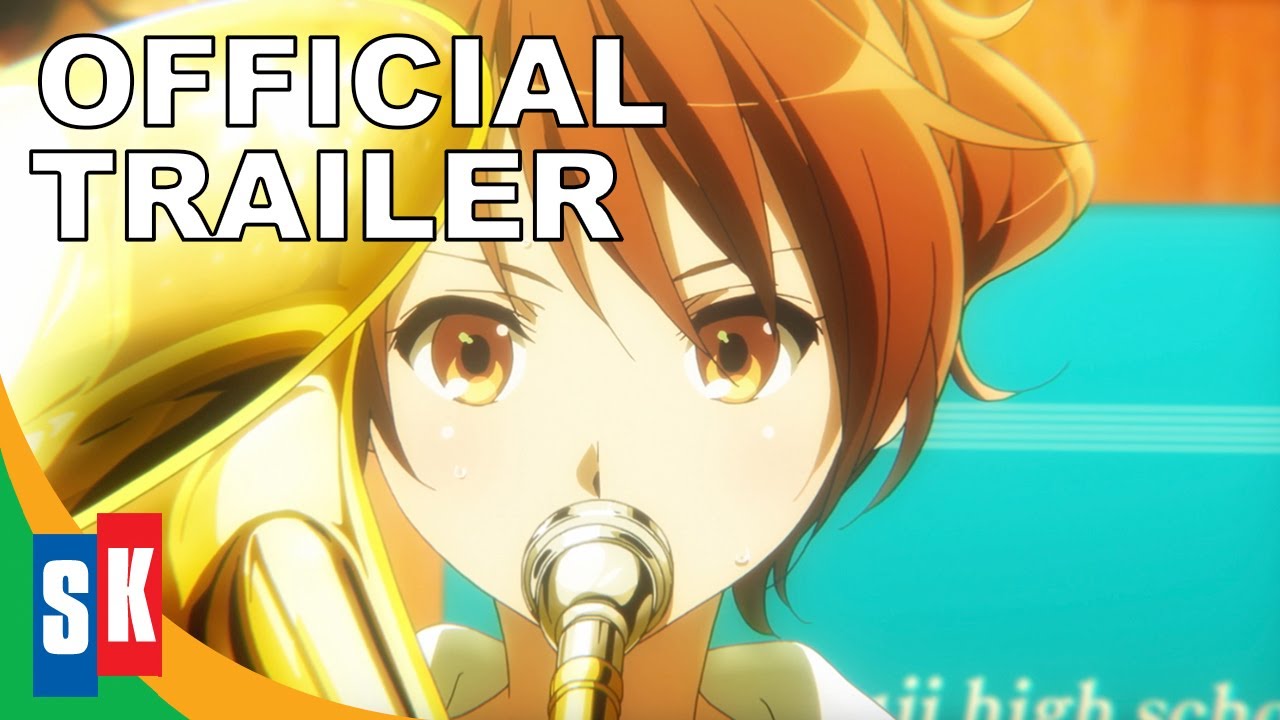 Sound! Euphonium The Movie: May the Melody Reach You!