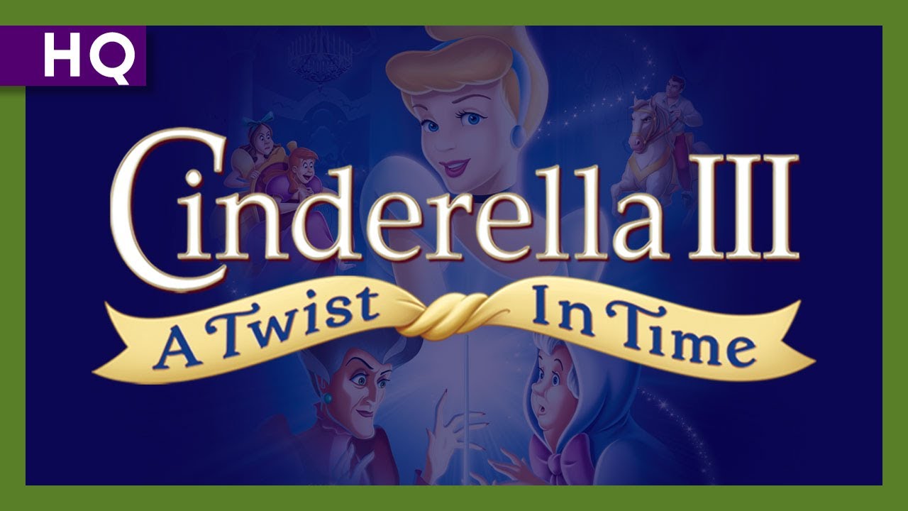 Cinderella III: A Twist in Time