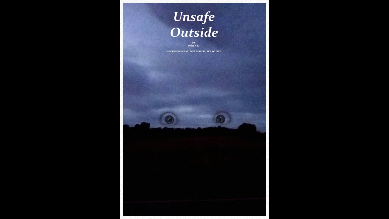 Unsafe Outside