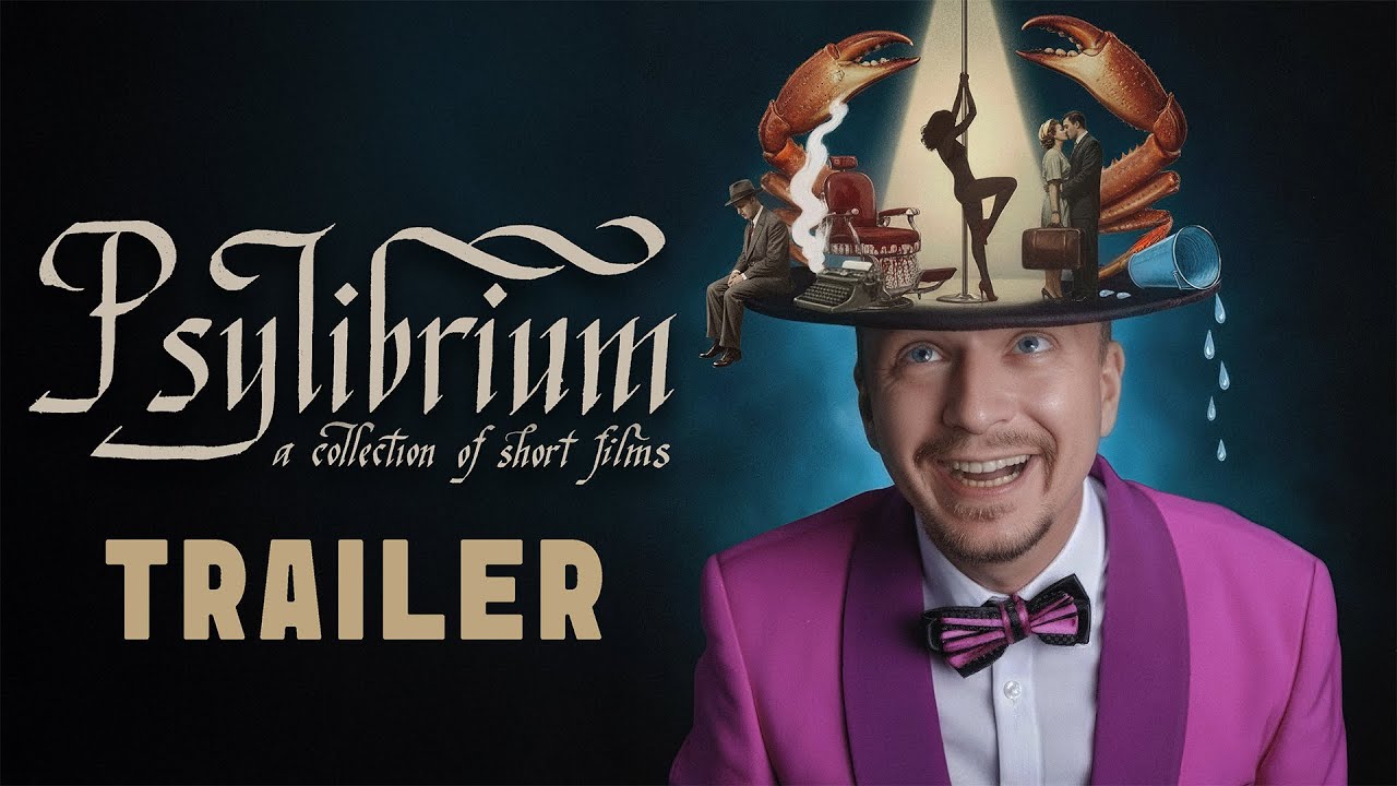 Psylibrium: A collection of Short Films by Sergiy Pudich