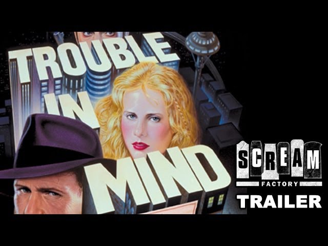 Trouble in Mind