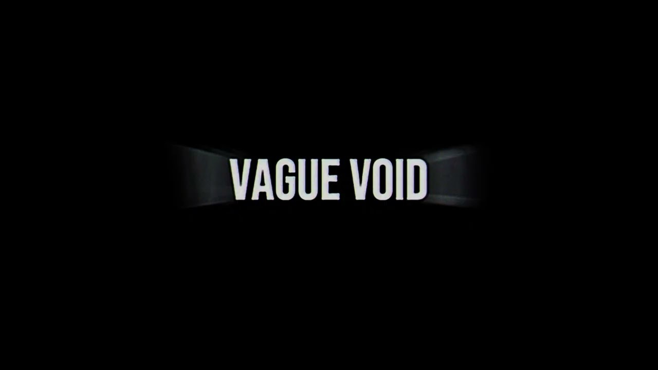 Vague Void