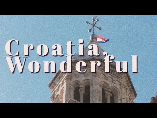 Croatia, Wonderful