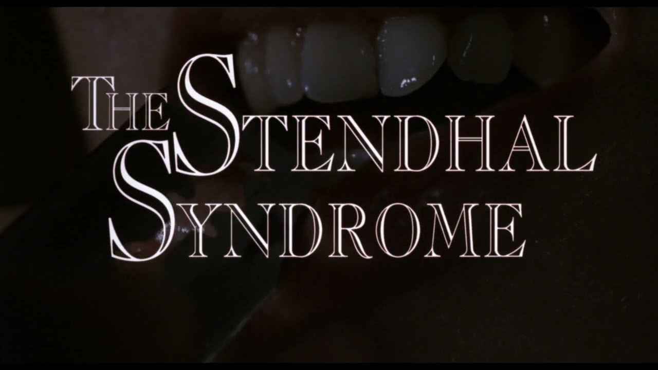 The Stendhal Syndrome