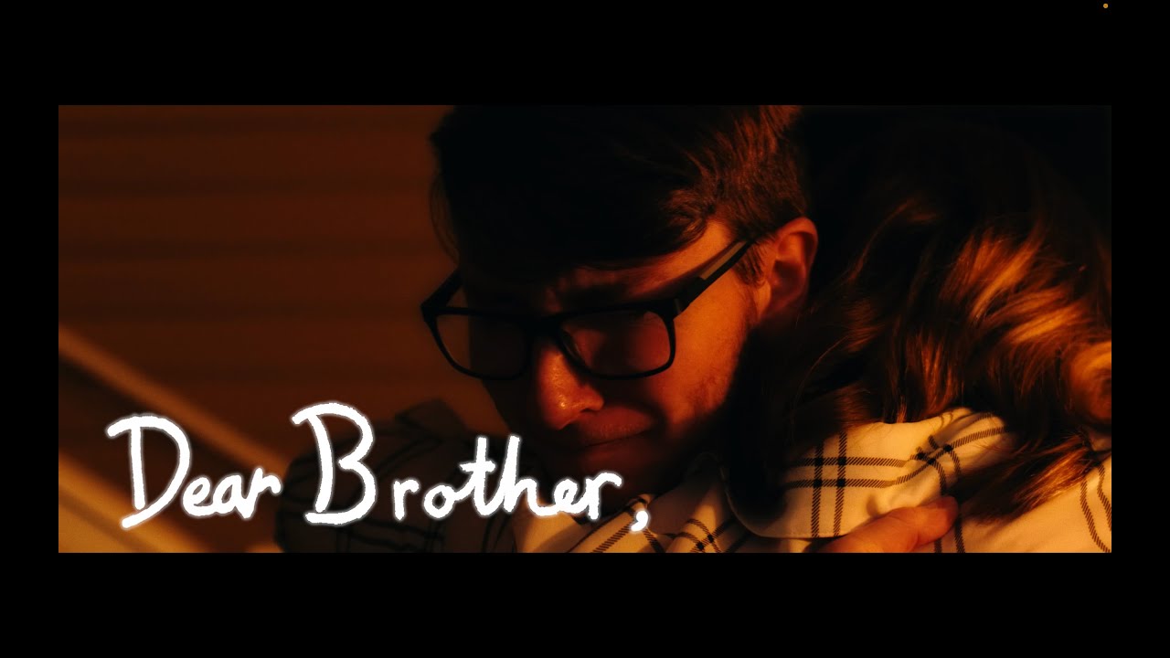 Dear Brother