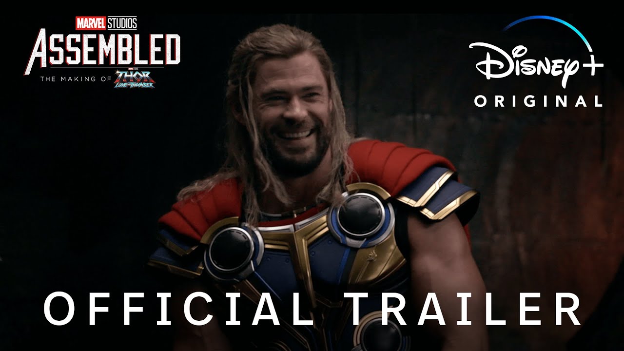 Marvel Studios Assembled: The Making of Thor: Love and Thunder