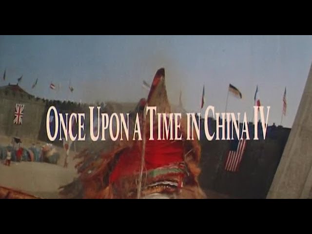 Once Upon a Time in China IV