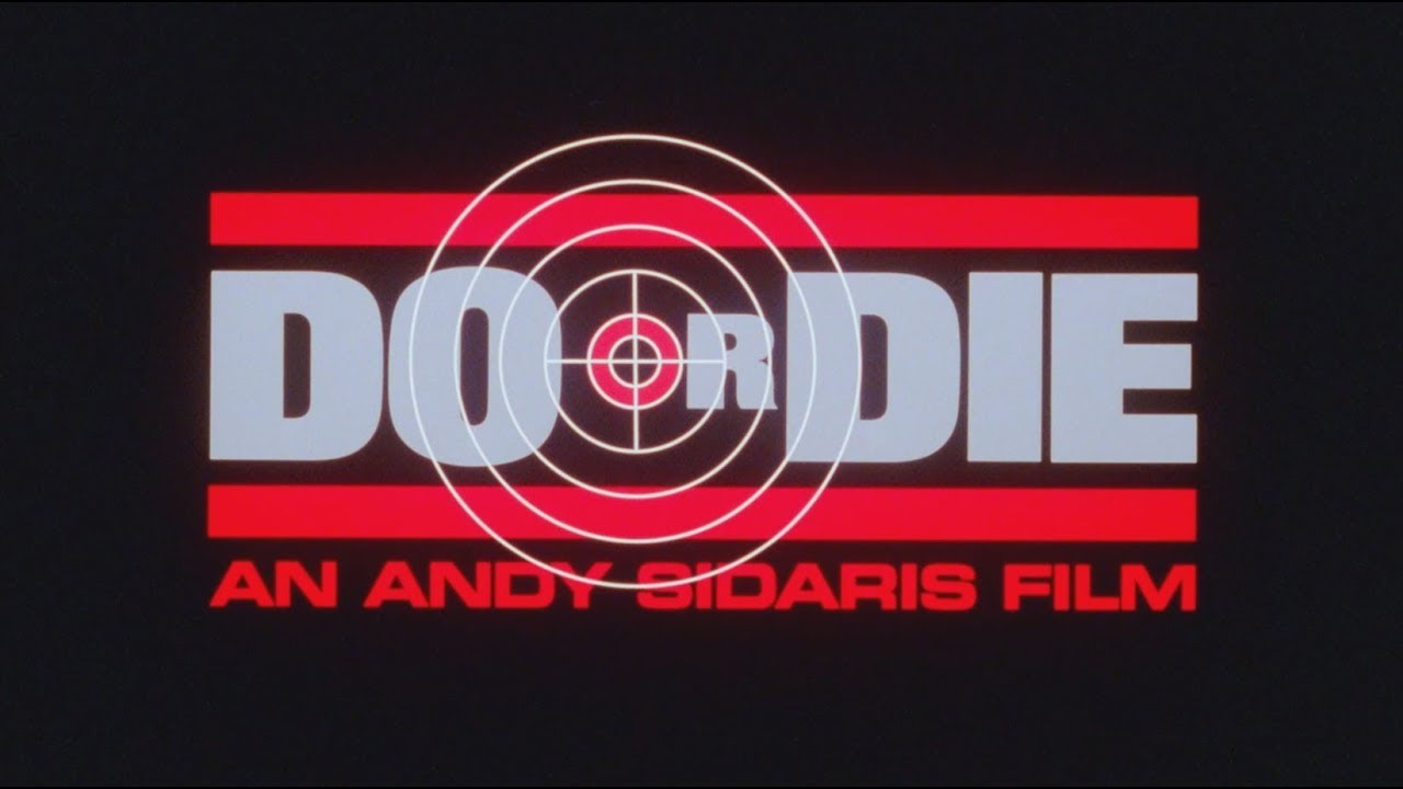Do or Die