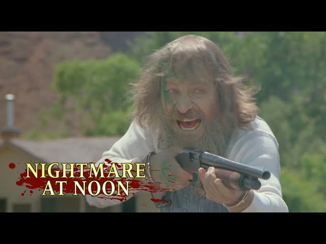 Nightmare at Noon