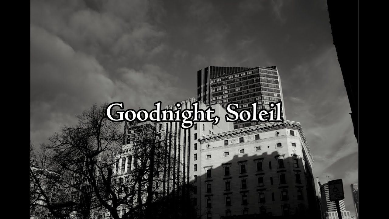 Goodnight, Soleil