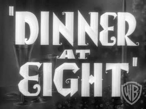 Dinner at Eight