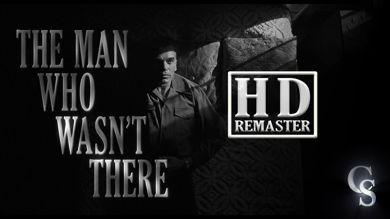 The Man Who Wasn't There