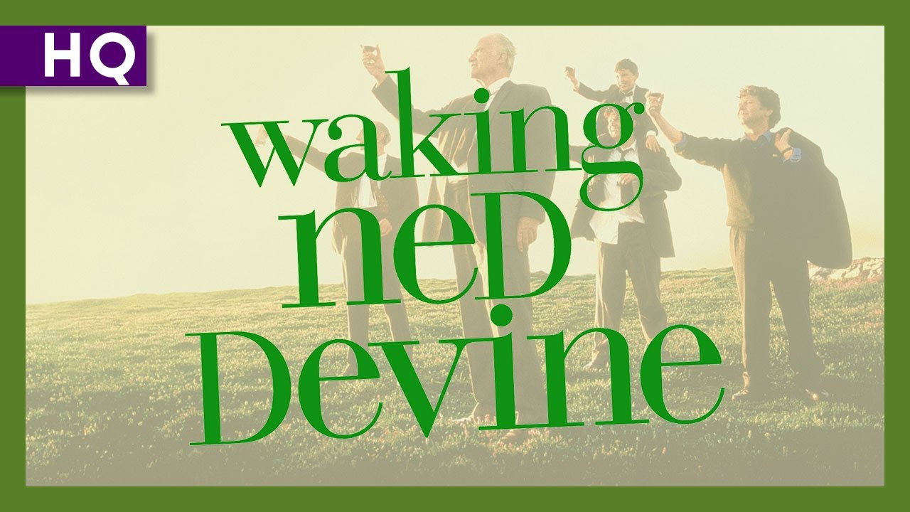 Waking Ned