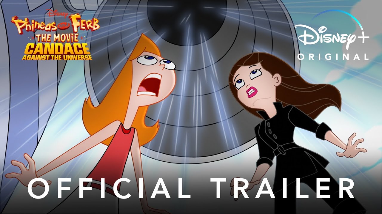 Phineas and Ferb the Movie: Candace Against the Universe