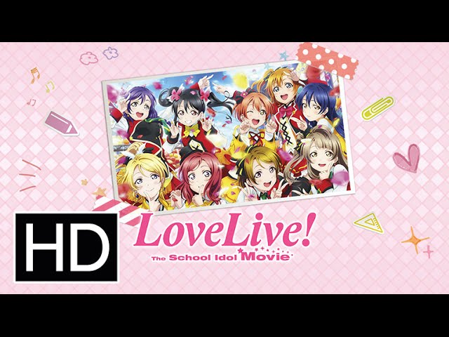 Love Live! The School Idol Movie