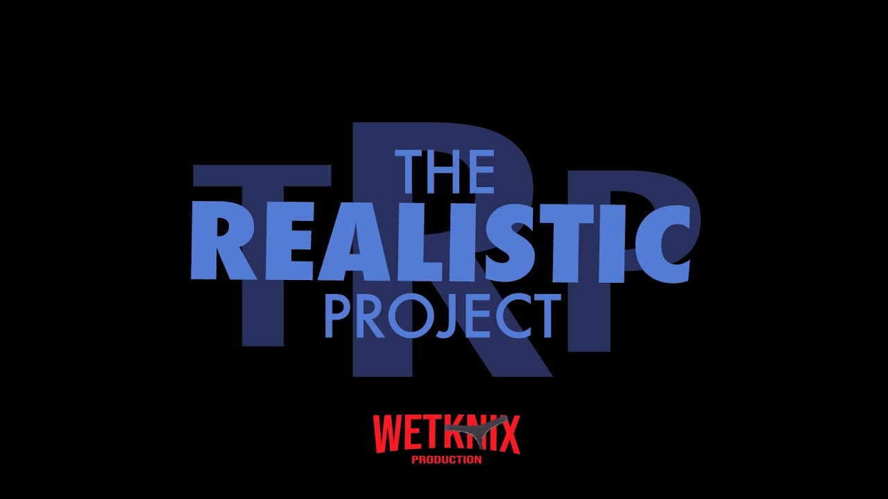 The Realistic Project