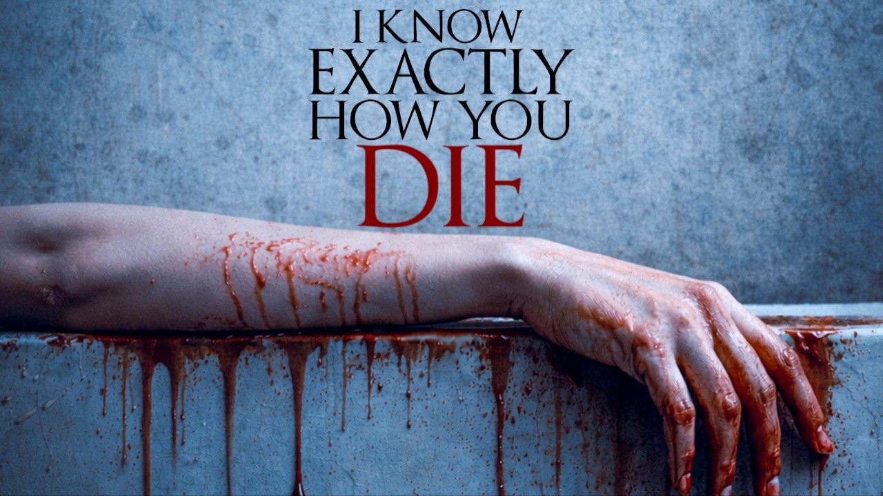 I Know Exactly How You Die