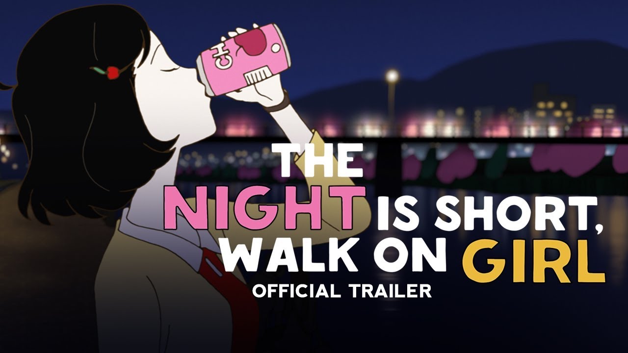 Night Is Short, Walk On Girl