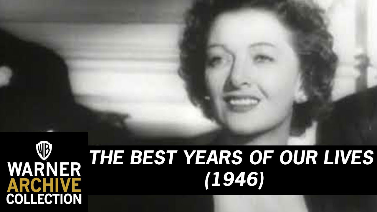 The Best Years of Our Lives