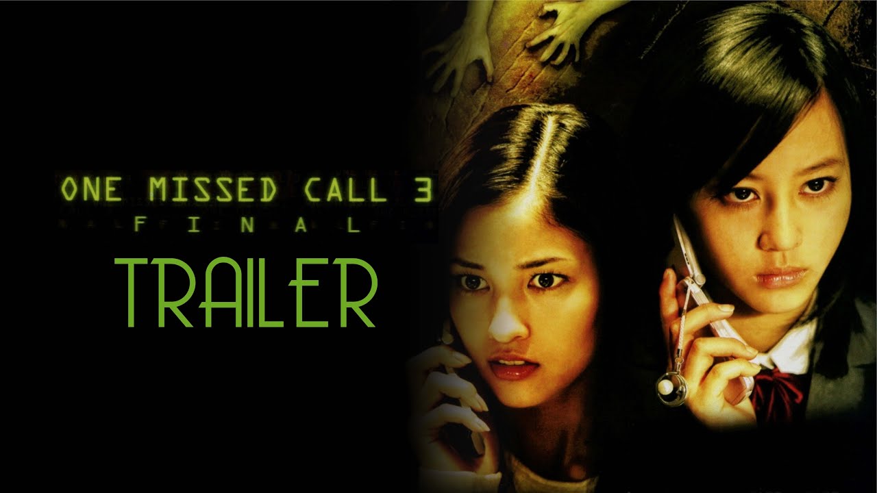 One Missed Call 3: Final