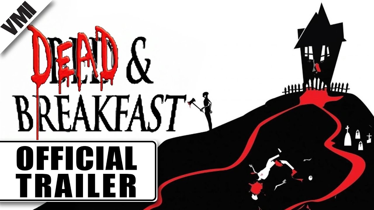 Dead & Breakfast