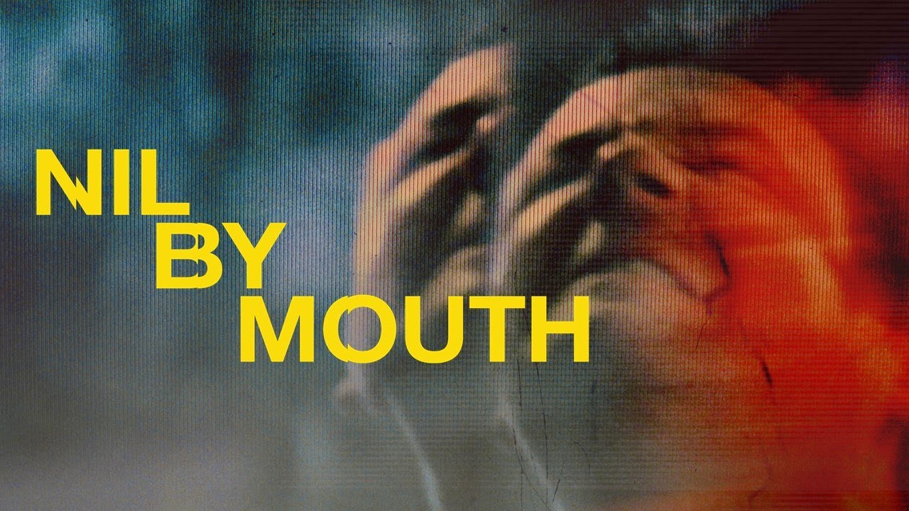 Nil by Mouth