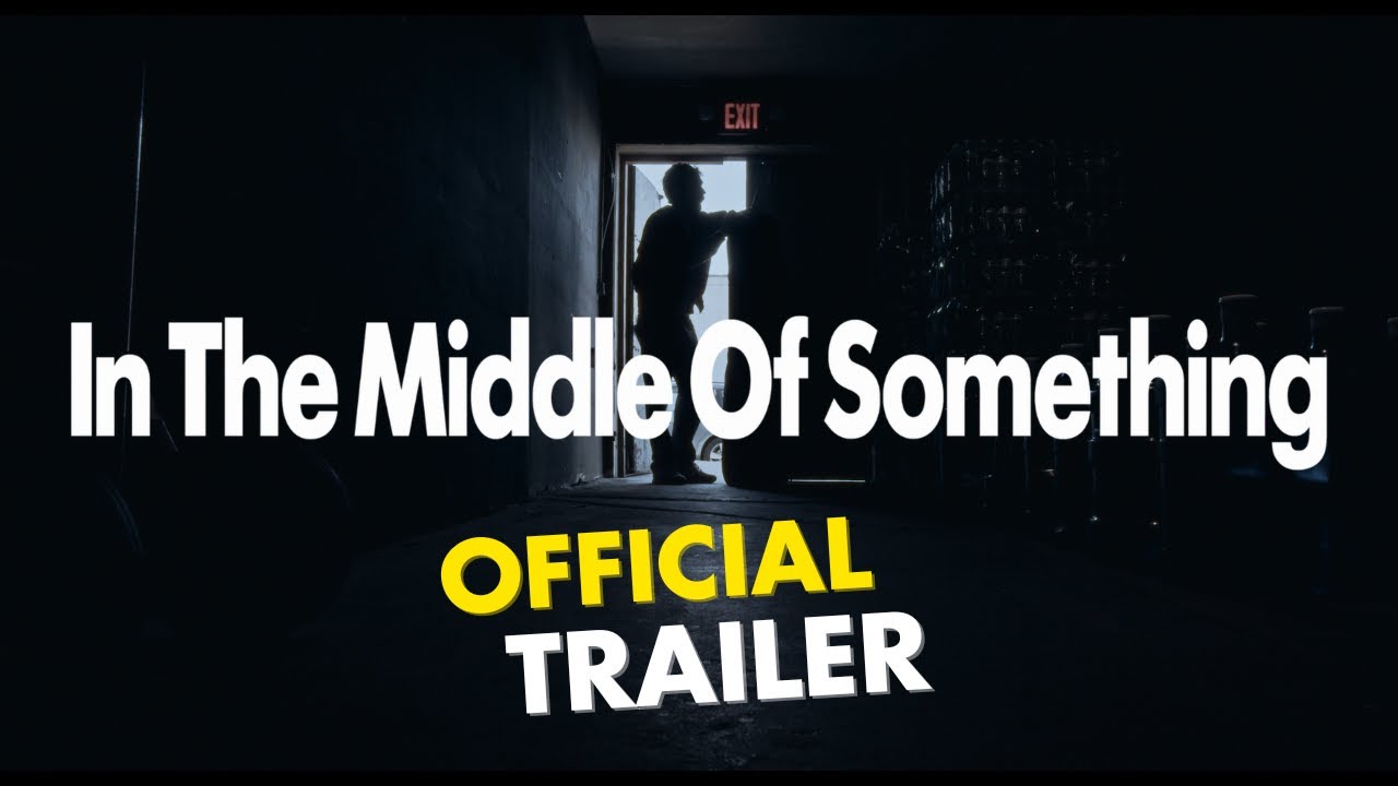 In The Middle Of Something