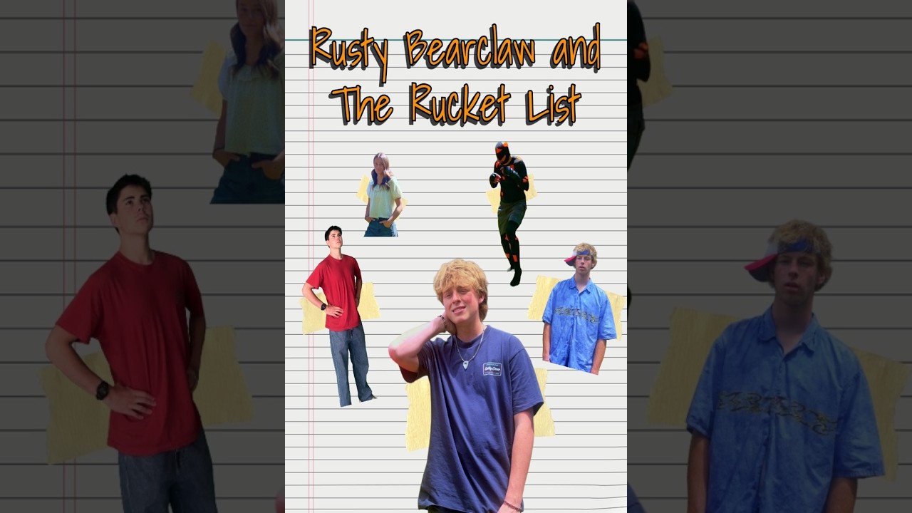 Rusty Bearclaw and The Rucket List