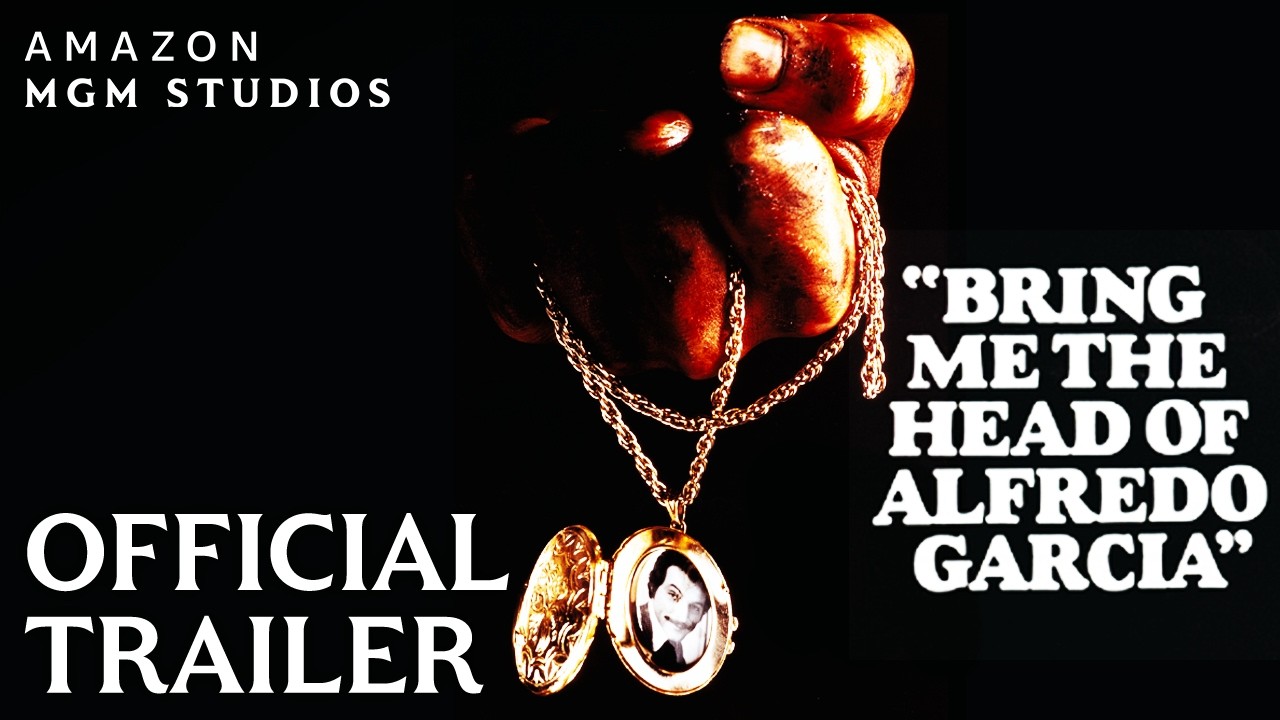 Bring Me the Head of Alfredo Garcia