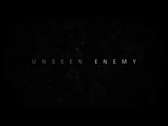 Unseen Enemy